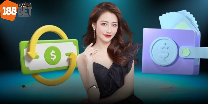 Mỗi phương thức nạp tiền 188Bet sẽ có hạn mức khác nhau